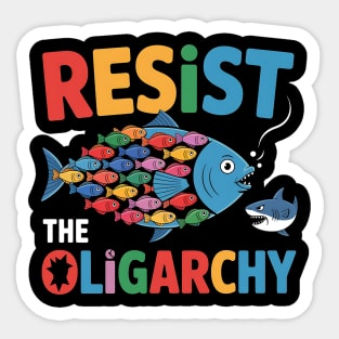 Resist the Oligarchy Funny Fish Anti Trump Fish Protest Sticker